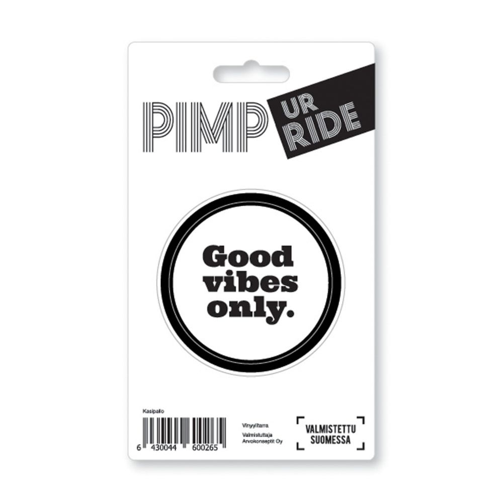 Kleebis Pimp Ur Ride Good Vibes Only
